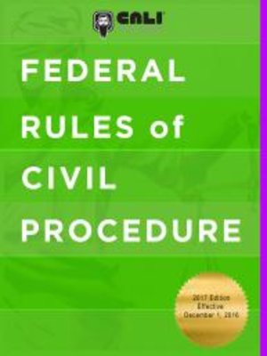 cover image of Federal Rules of Civil Procedure, as amended to Dec. 01, 2016. CALI eLangdell